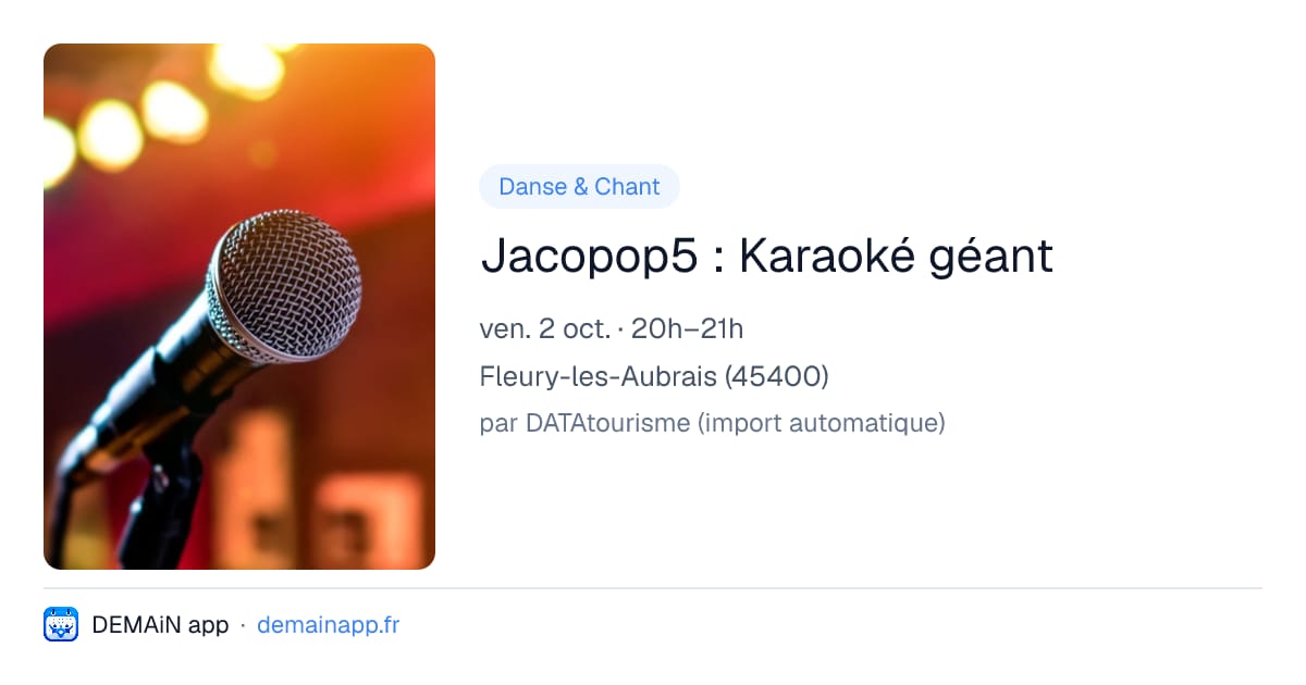 Jacopop5 : Karaoké géant — Fleury-les-Aubrais