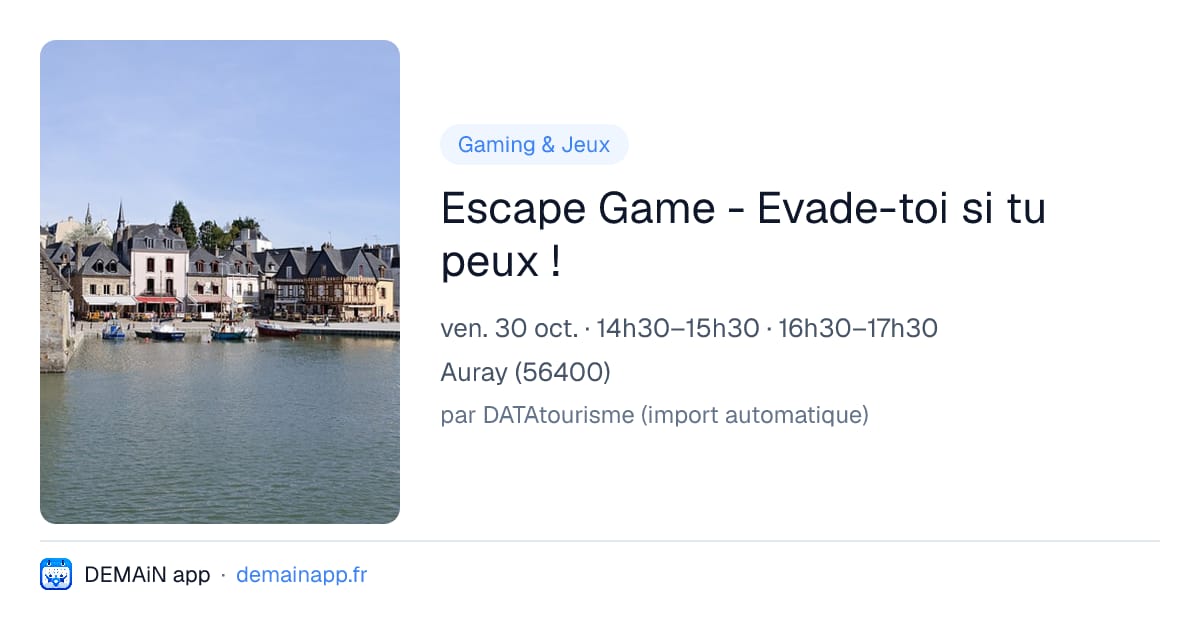 Escape Game - Evade-toi si tu peux ! — Auray