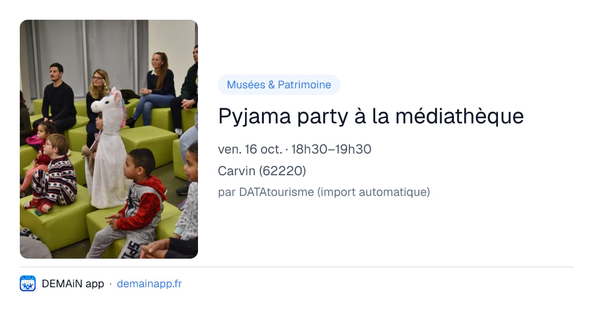 Pyjama party à la médiathèque — Carvin