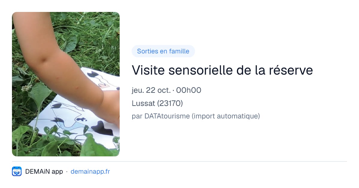 Visite sensorielle de la réserve — Lussat
