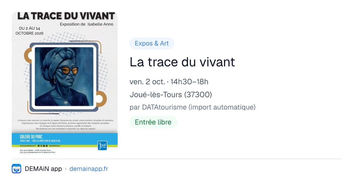 La trace du vivant — Joué-lès-Tours