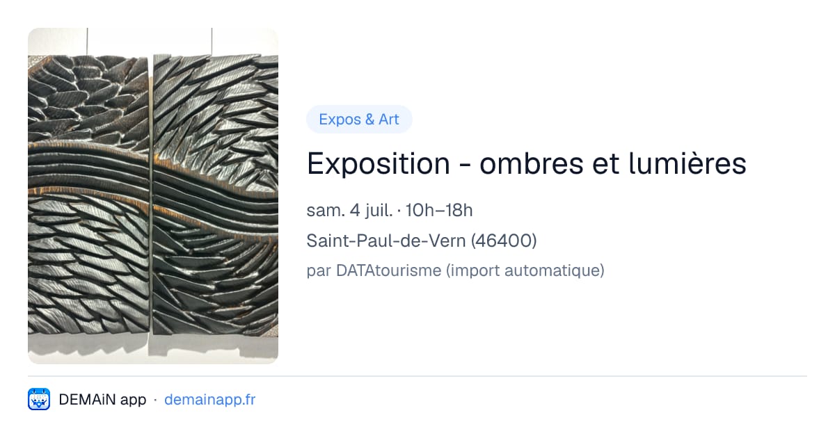 Exposition - ombres et lumières — Saint-Paul-de-Vern