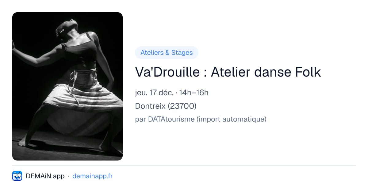 Va'Drouille : Atelier danse Folk — Dontreix