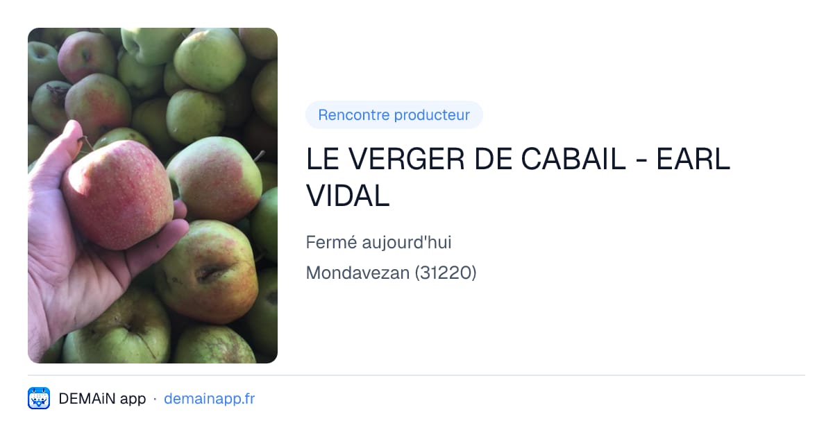 LE VERGER DE CABAIL - EARL VIDAL — Mondavezan