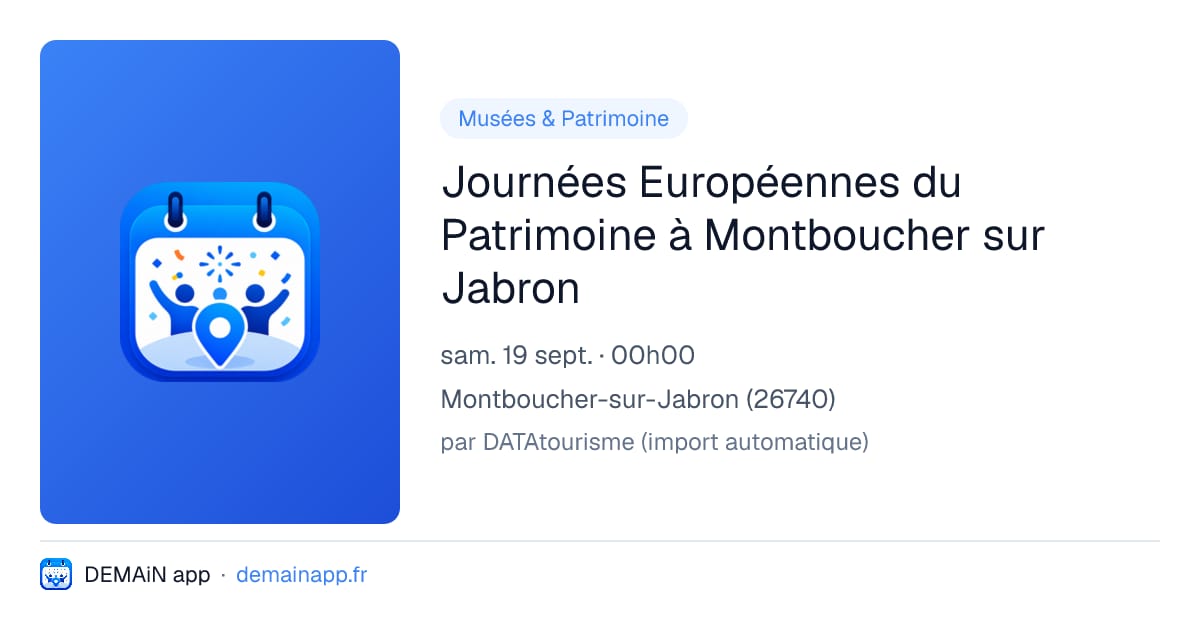 Journées Européennes du Patrimoine à Montboucher sur Jabron — Montboucher-sur-Jabron