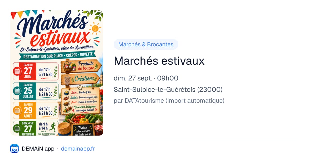 Marchés estivaux — Saint-Sulpice-le-Guérétois