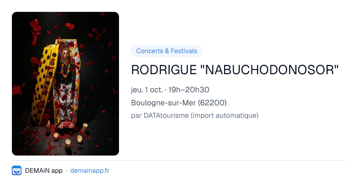 RODRIGUE "NABUCHODONOSOR" — Boulogne-sur-Mer