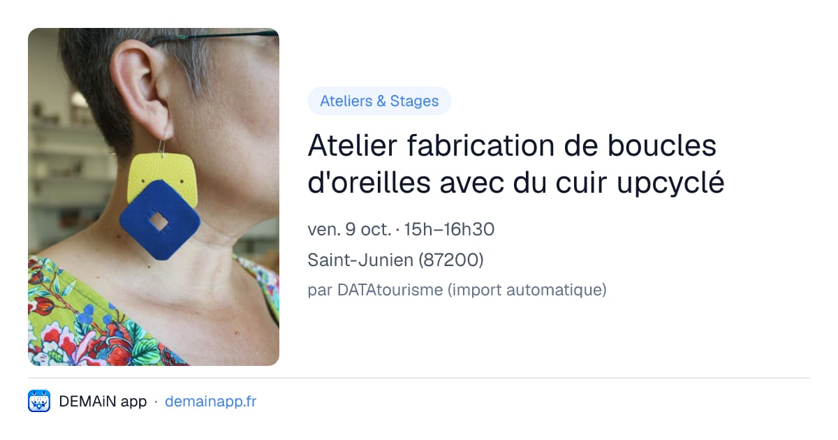 Atelier fabrication de boucles d'oreilles avec du cuir upcyclé — Saint-Junien