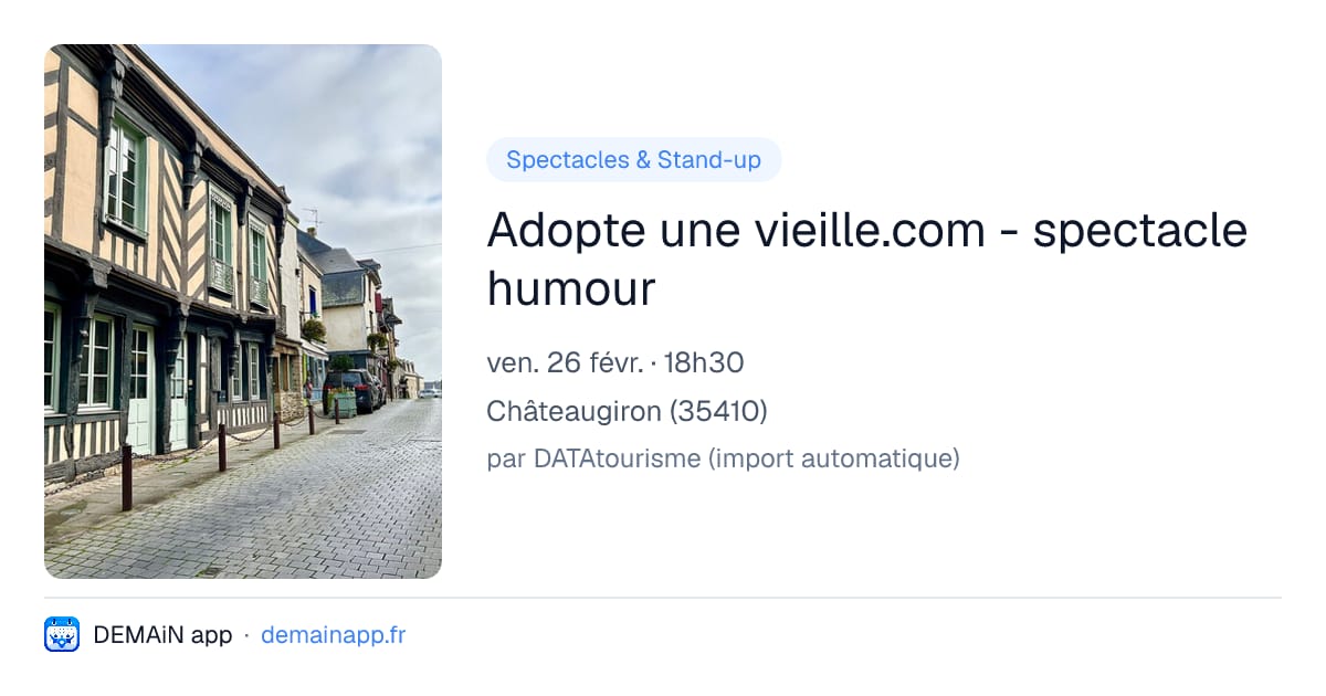 Adopte une vieille.com - spectacle humour — Châteaugiron