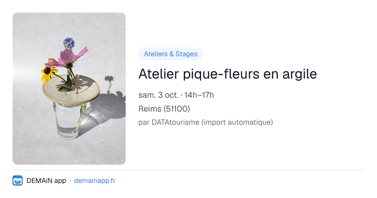 Atelier pique-fleurs en argile — Reims