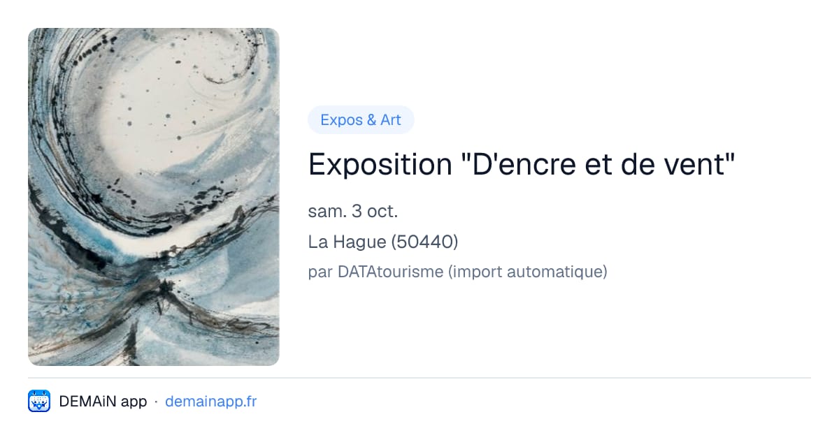 Exposition "D'encre et de vent" — La Hague