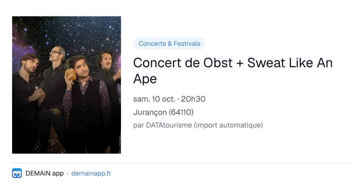 Concert de Obst + Sweat Like An Ape — Jurançon