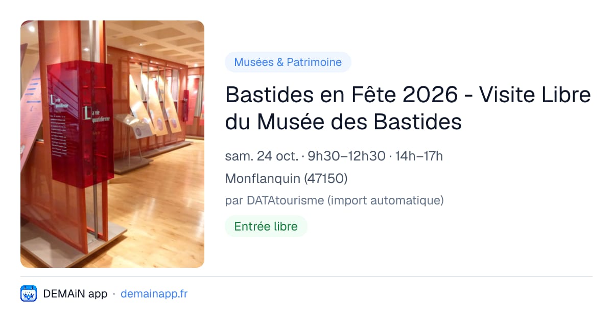 Bastides en Fête 2026 - Visite Libre du Musée des Bastides — Monflanquin