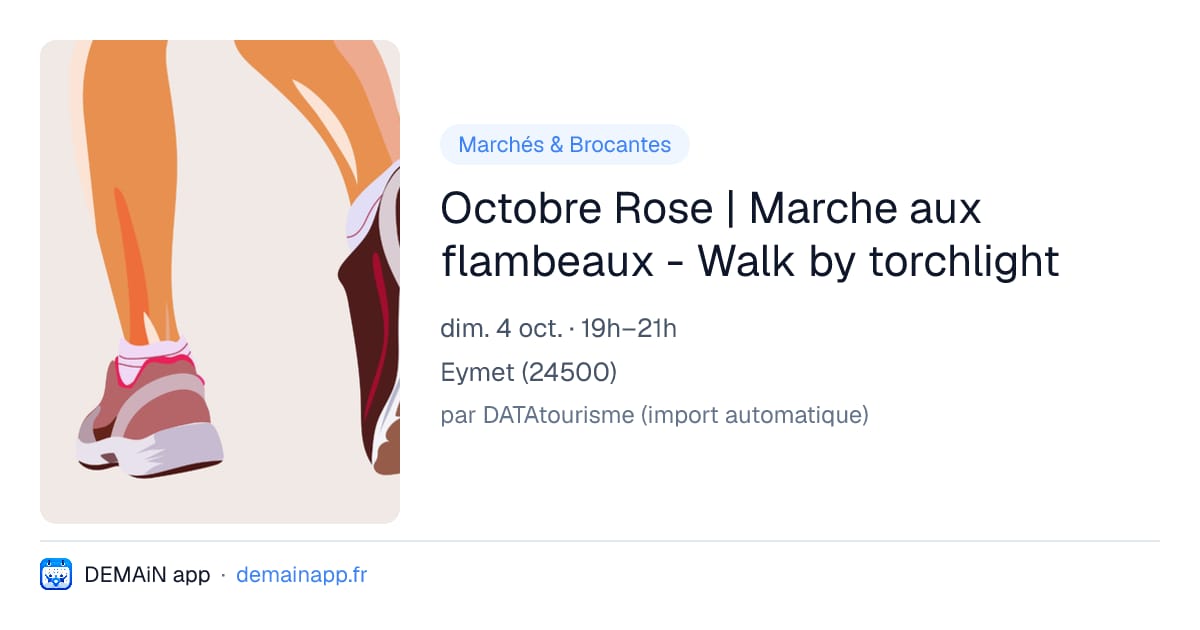 Octobre Rose | Marche aux flambeaux - Walk by torchlight — Eymet