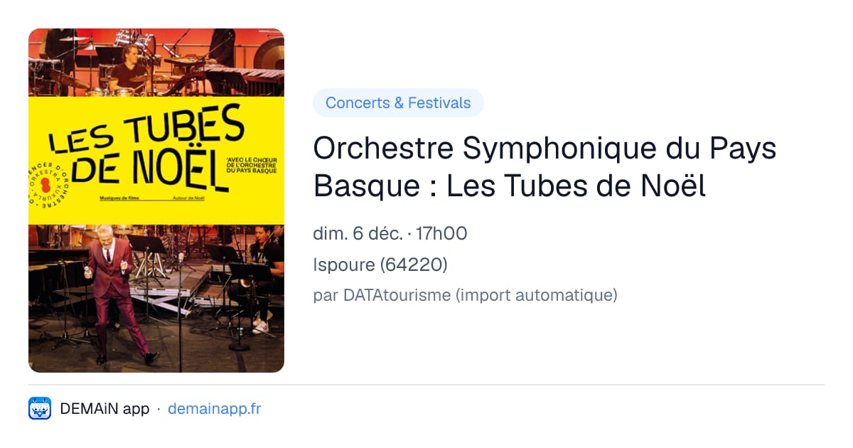 Orchestre Symphonique du Pays Basque : Les Tubes de Noël — Ispoure