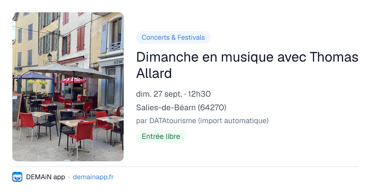 Dimanche en musique avec Thomas Allard — Salies-de-Béarn