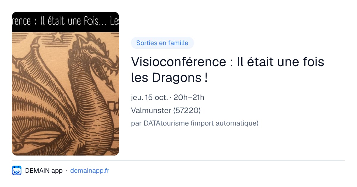 Visioconférence : Il était une fois les Dragons ! — Valmunster