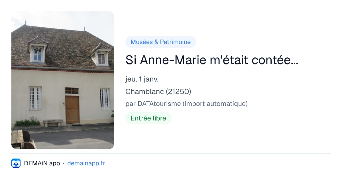 Si Anne-Marie m'était contée... — Chamblanc