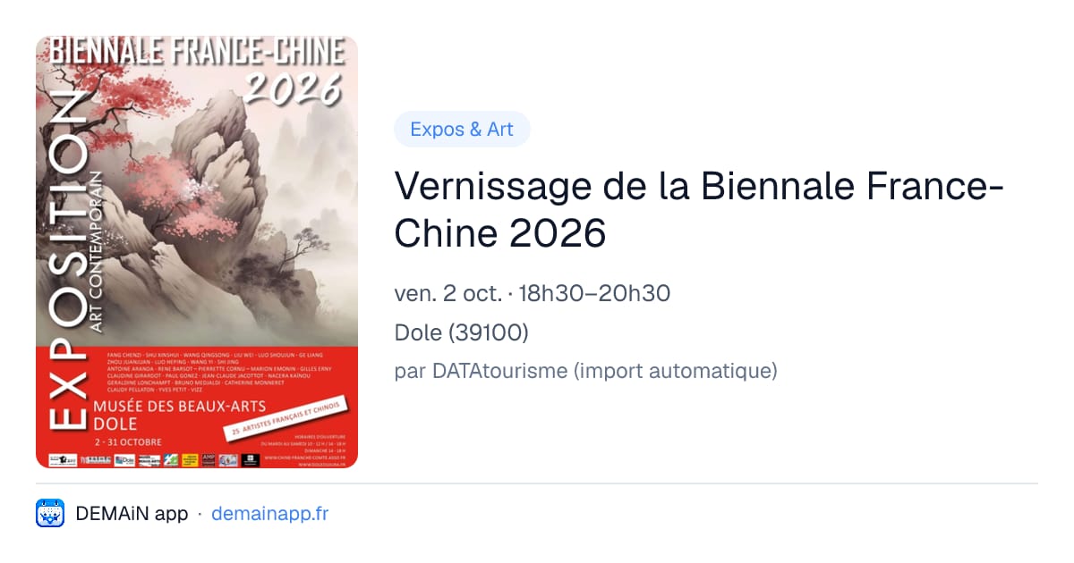 Vernissage de la Biennale France-Chine 2026 — Dole