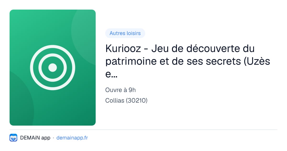 Kuriooz - Jeu de découverte du patrimoine et de ses secrets (Uzès et Collias) — Collias