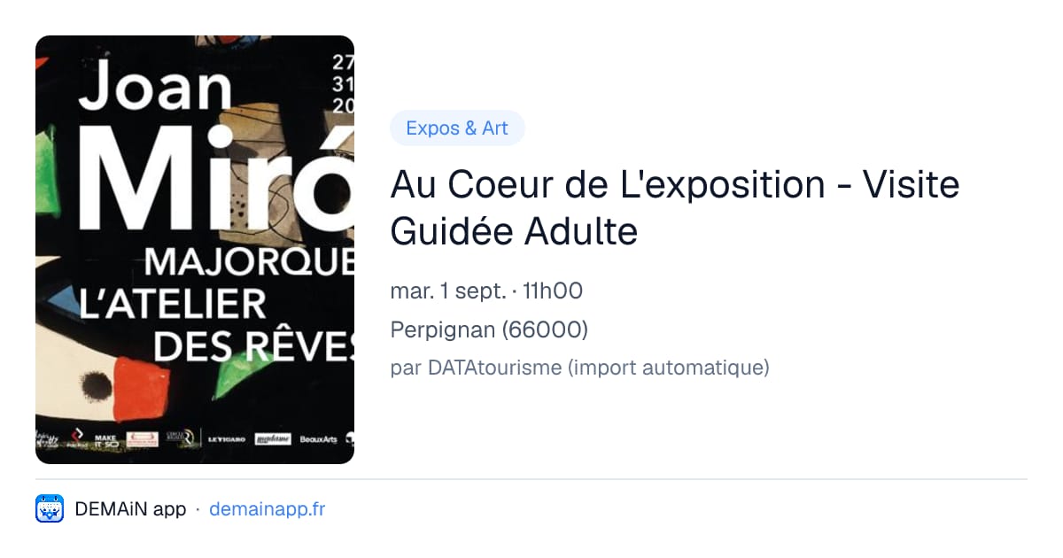 Au Coeur de L'exposition - Visite Guidée Adulte — Perpignan
