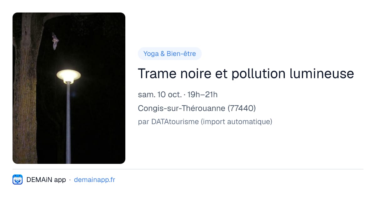 Trame noire et pollution lumineuse — Congis-sur-Thérouanne