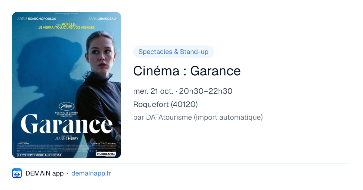 Cinéma : Garance — Roquefort