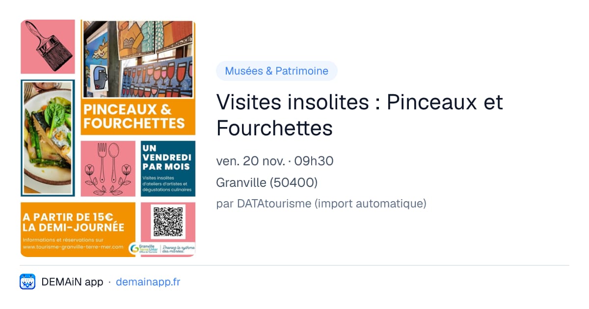 Visites insolites : Pinceaux et Fourchettes — Granville