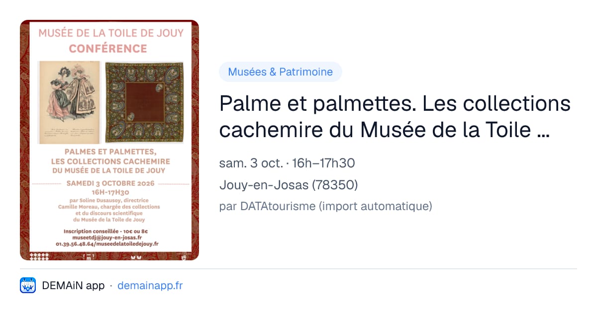Palme et palmettes. Les collections cachemire du Musée de la Toile de Jouy — Jouy-en-Josas