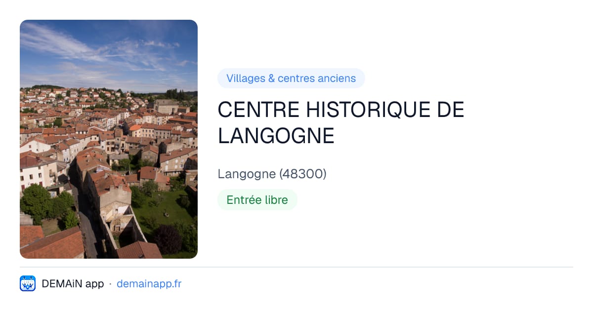 CENTRE HISTORIQUE DE LANGOGNE — Langogne