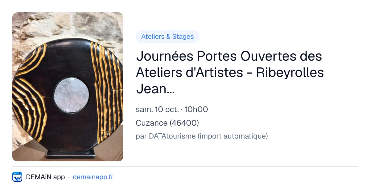 Journées Portes Ouvertes des Ateliers d'Artistes - Ribeyrolles Jean-Michel — Cuzance