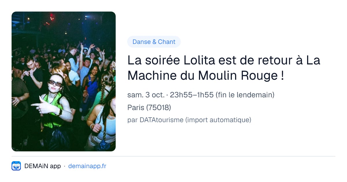 La soirée Lolita est de retour à La Machine du Moulin Rouge ! — Paris