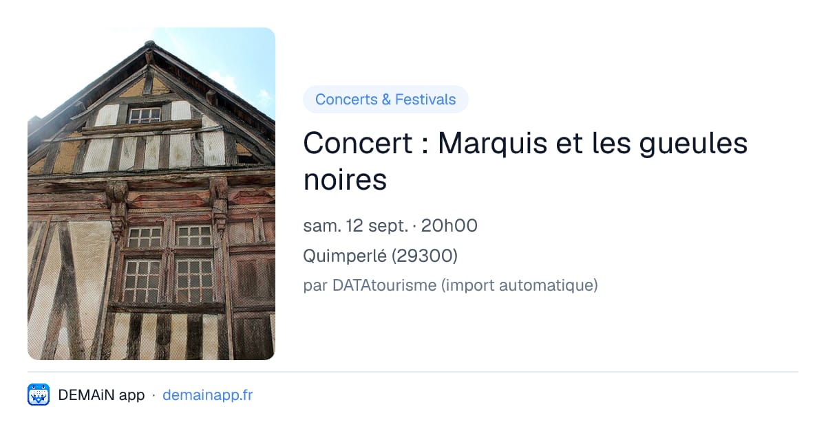 Concert : Marquis et les gueules noires — Quimperlé