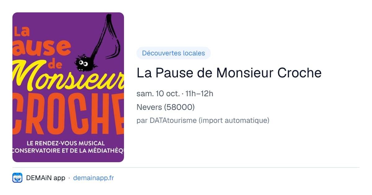 La Pause de Monsieur Croche — Nevers