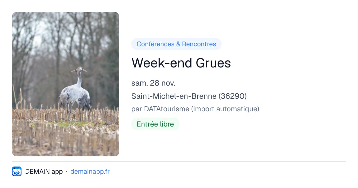 Week-end Grues — Saint-Michel-en-Brenne