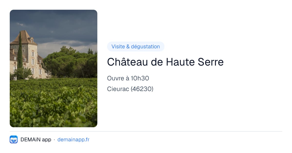 Château de Haute Serre — Cieurac