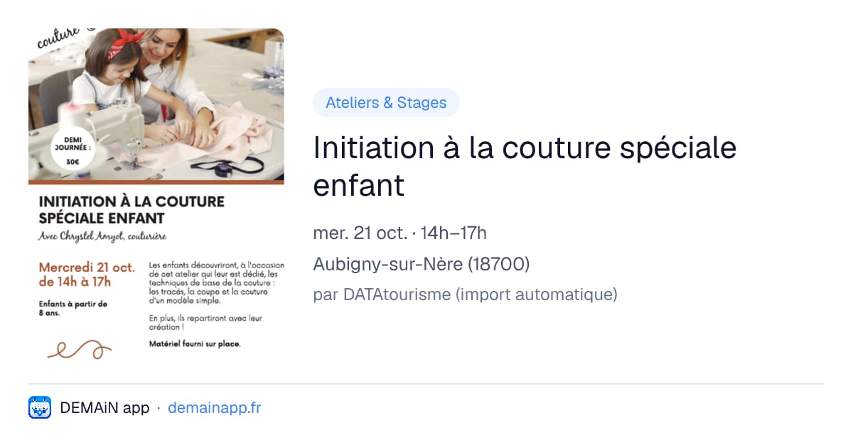 Initiation à la couture spéciale enfant — Aubigny-sur-Nère