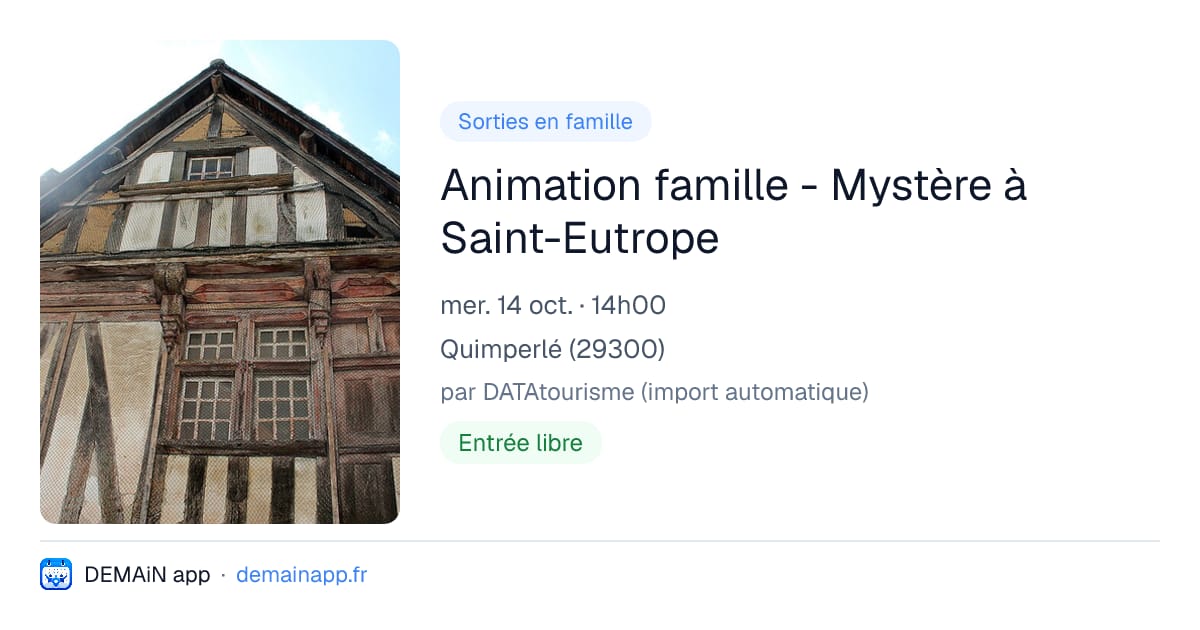 Animation famille - Mystère à Saint-Eutrope — Quimperlé