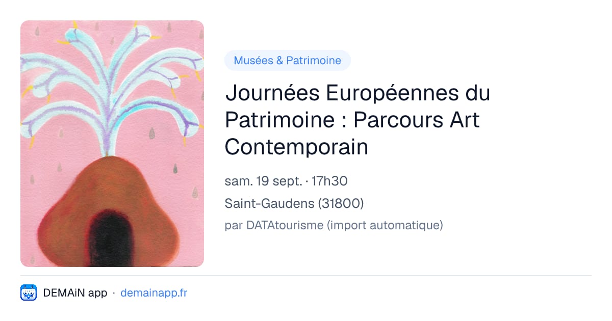 Journées Européennes du Patrimoine : Parcours Art Contemporain — Saint-Gaudens