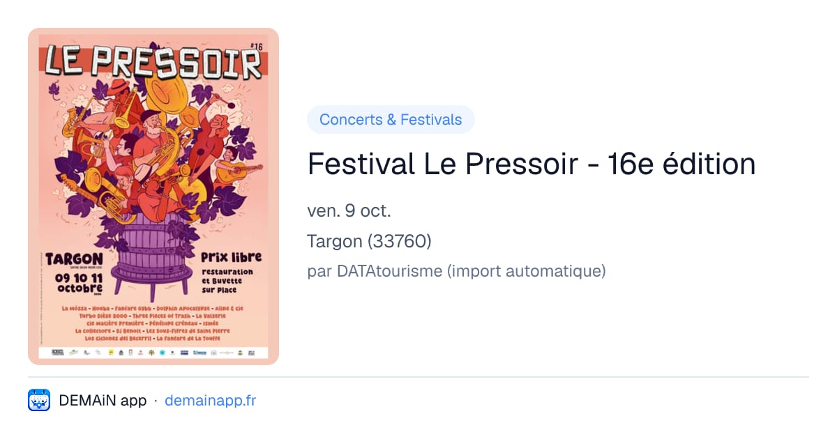Festival Le Pressoir - 16e édition — Targon