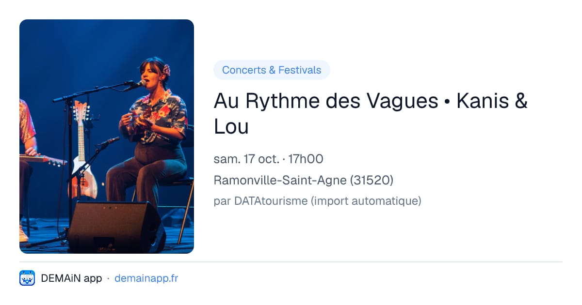Au Rythme des Vagues • Kanis & Lou — Ramonville-Saint-Agne