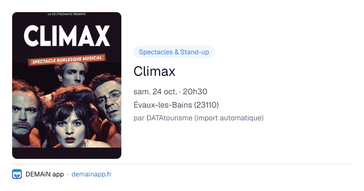 Climax — Évaux-les-Bains