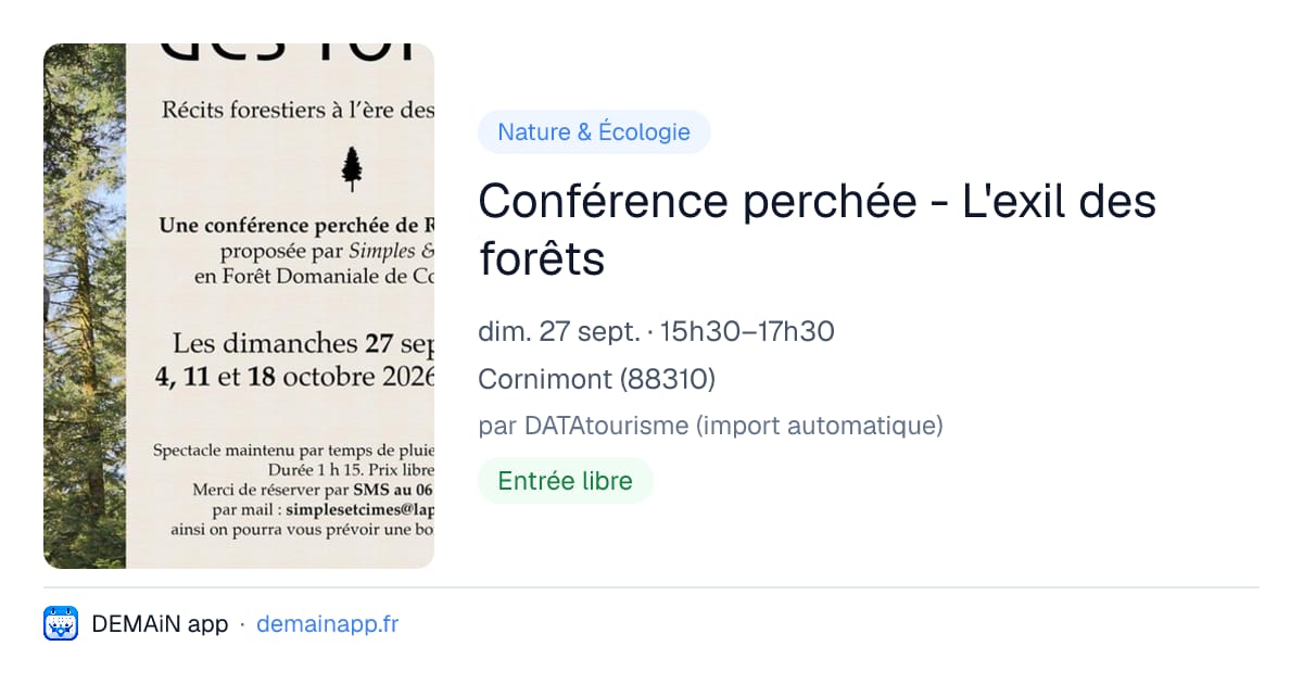 Conférence perchée - L'exil des forêts — Cornimont