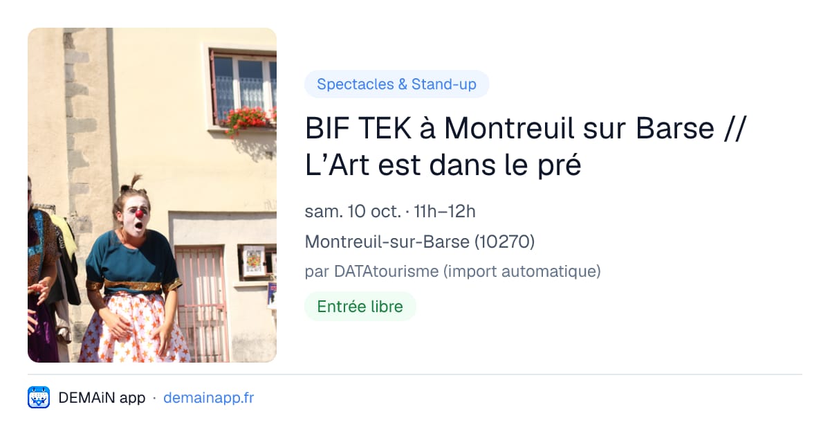 BIF TEK à Montreuil sur Barse // L’Art est dans le pré — Montreuil-sur-Barse