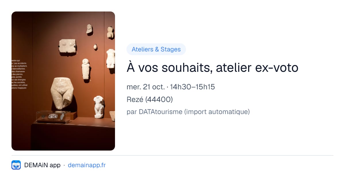À vos souhaits, atelier ex-voto — Rezé