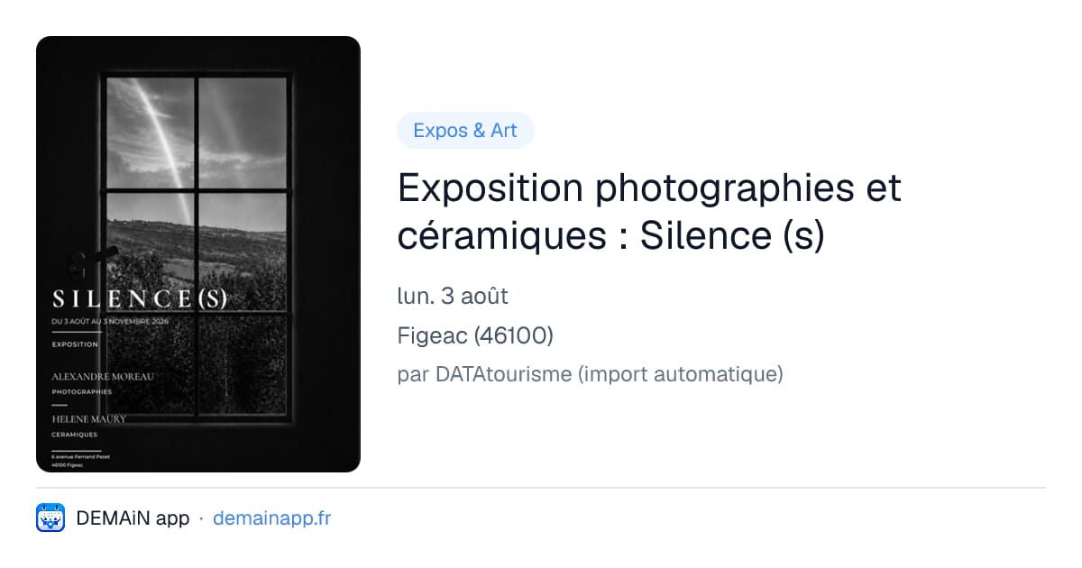 Exposition photographies et céramiques : Silence (s) — Figeac