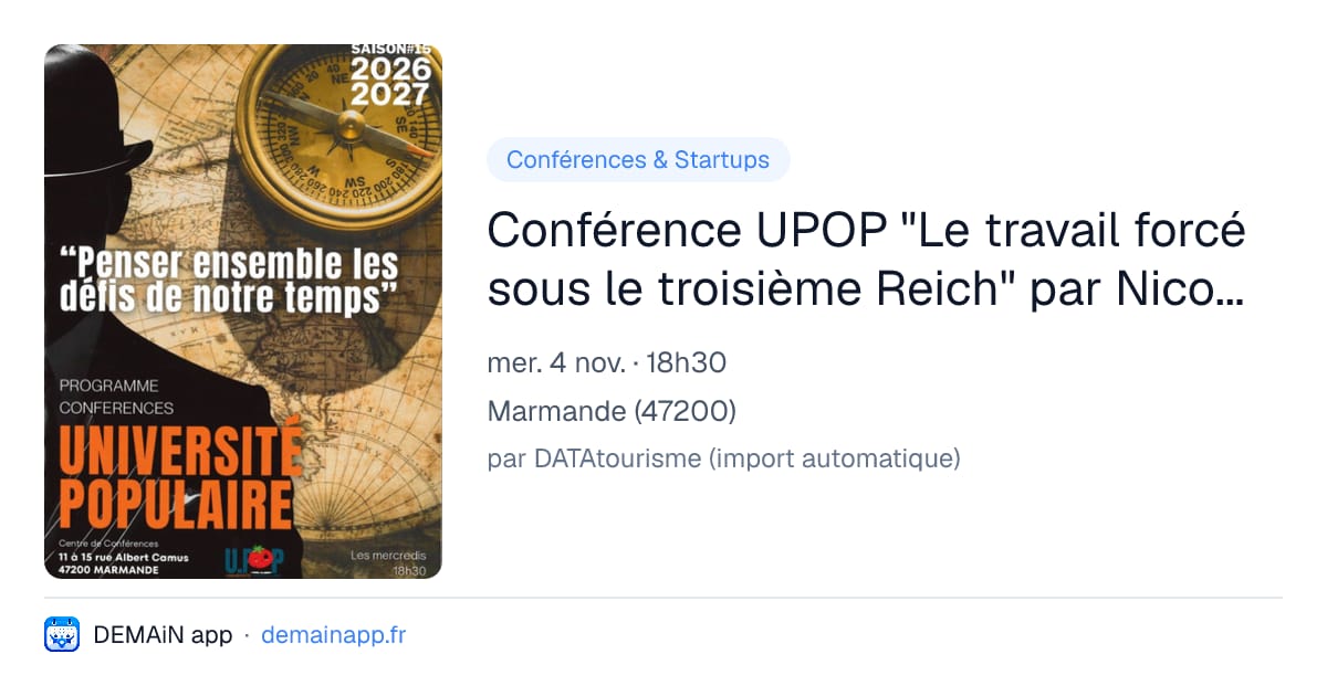 Conférence UPOP "Le travail forcé sous le troisième Reich" par Nicole GODARD — Marmande