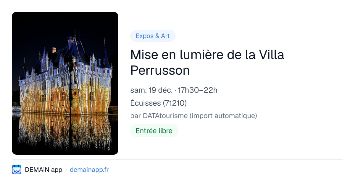 Mise en lumière de la Villa Perrusson — Écuisses