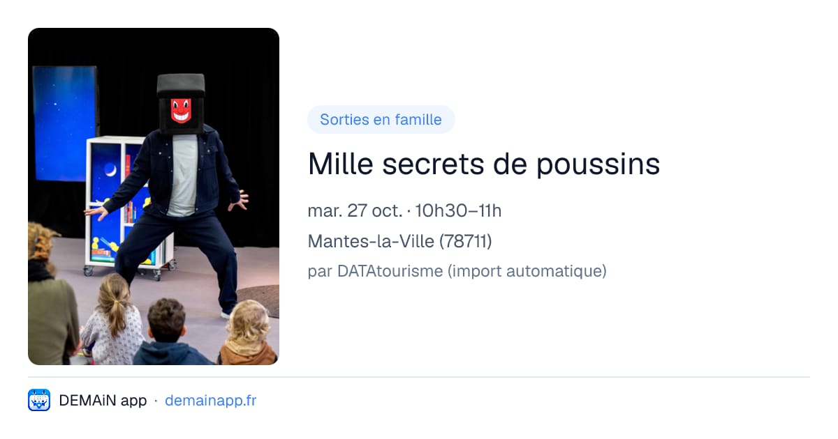 Mille secrets de poussins — Mantes-la-Ville