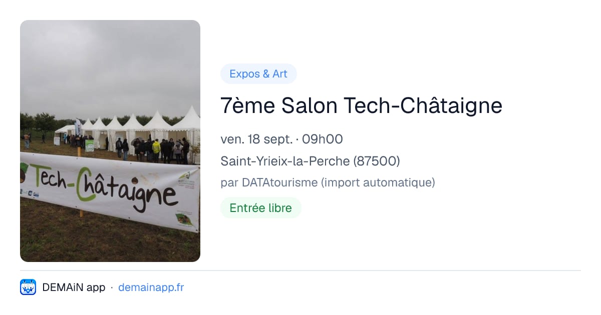 7ème Salon Tech-Châtaigne — Saint-Yrieix-la-Perche